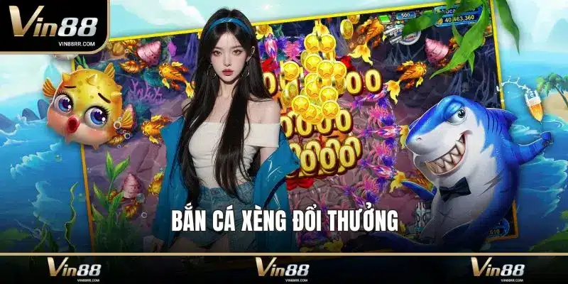 Bắn cá xèng đổi thưởng - Sảnh game giải trí số 1 2026 - tokupe