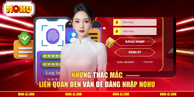 Đăng Nhập Cổng Game NOHU Trong 30 Giây - Nhận Ngay Ưu Đãi - tokupe